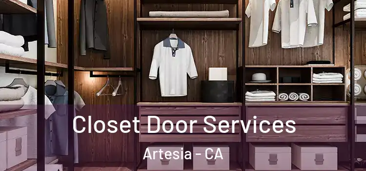 Closet Door Services Artesia - CA