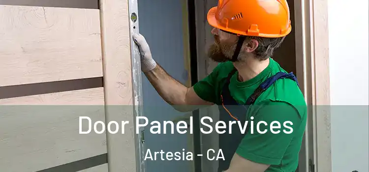 Door Panel Services Artesia - CA
