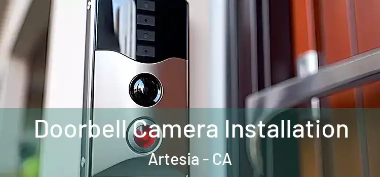  Doorbell Camera Installation Artesia - CA