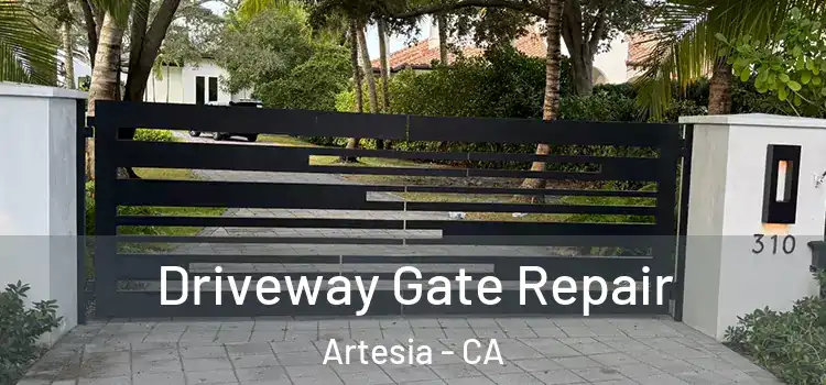 Driveway Gate Repair Artesia - CA