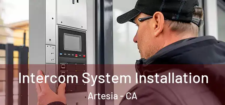Intercom System Installation Artesia - CA