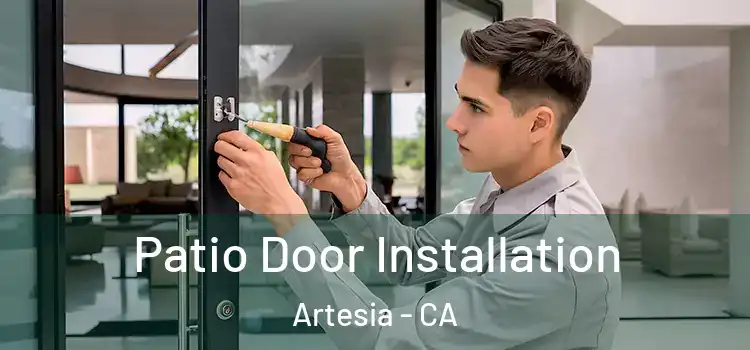 Patio Door Installation Artesia - CA